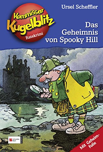 Kommissar Kugelblitz, Band 23: Das Geheimnis von Spooky Hill